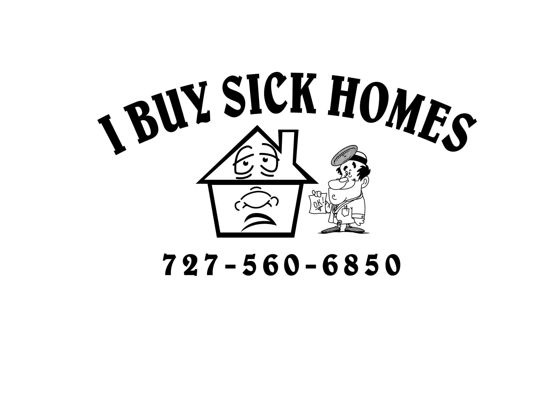 I Buy Sick Homes